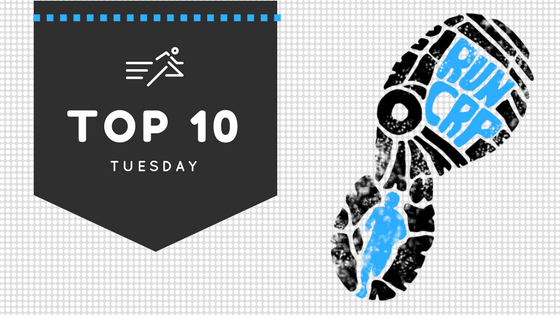Tuesday’s Top 10 Reasons To Run